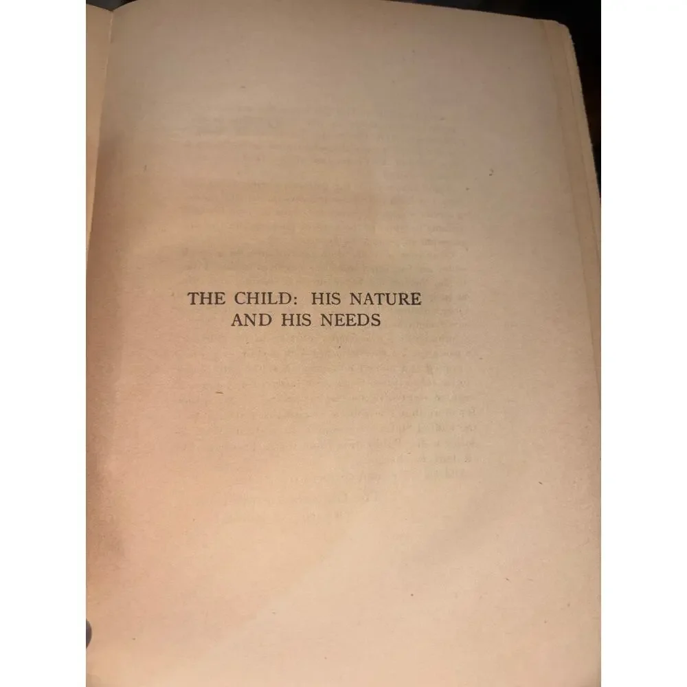 The Child: His Nature And His Needs C1924 The Children’s Foundation MV O’Shea